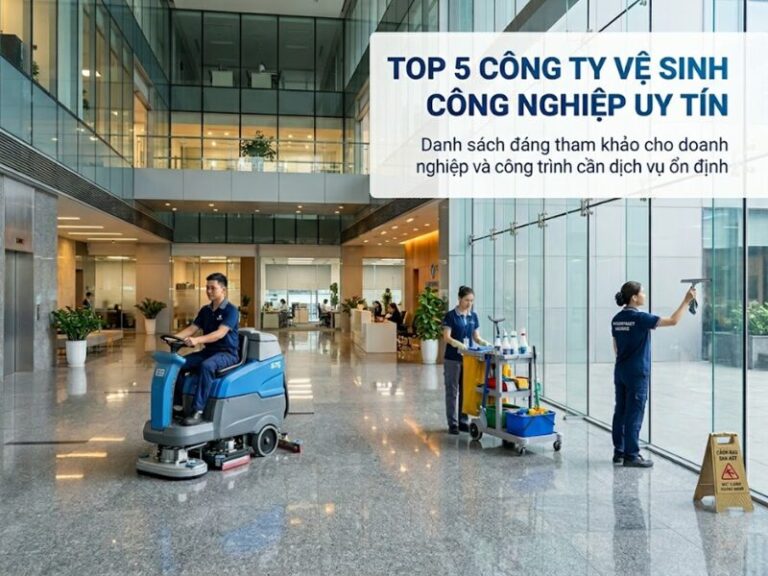 top 5 công ty vệ sinh công nghiệp uy tín