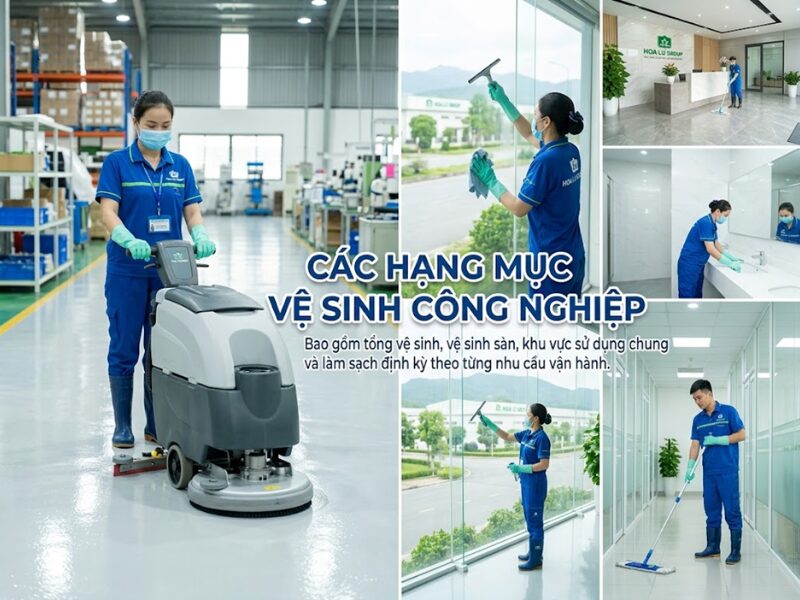 Vệ sinh công nghiệp là gì? 5 điều doanh nghiệp thường hiểu chưa đủ vệ sinh công nghiệp công nghiệp là gì